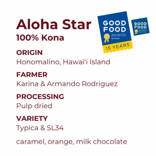 Aloha Star,  Kona