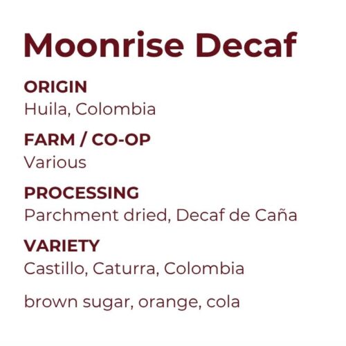 Moonrise Decaf