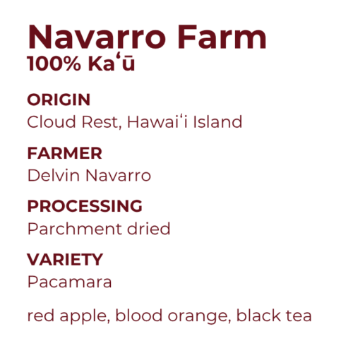 Navarro Farm, Kaʻū Pacamara