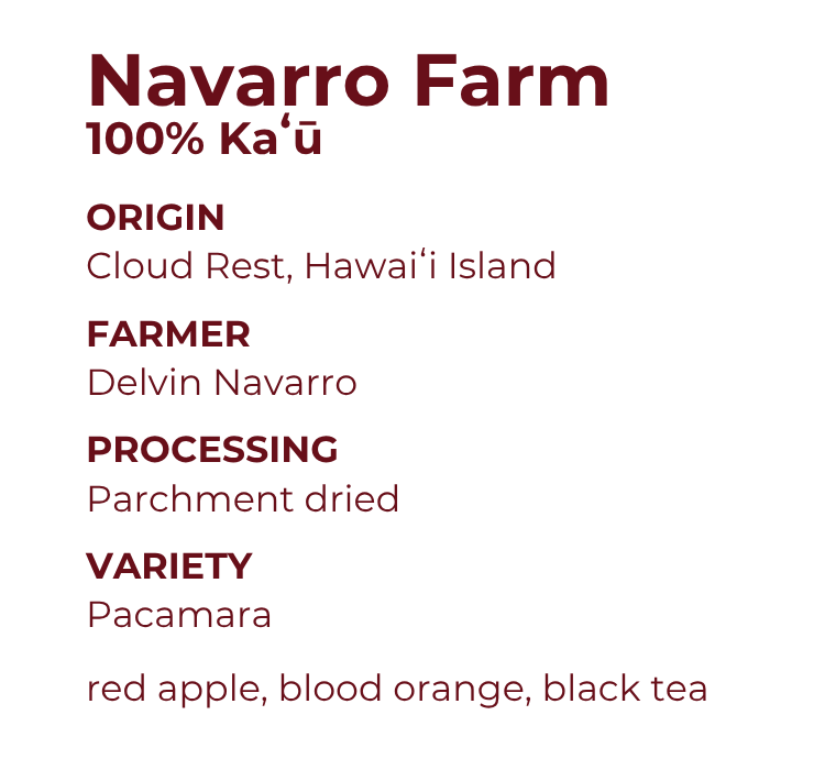 Navarro Farm, Kaʻū Pacamara