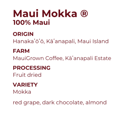 Maui Mokka, Kāʻanapali Estate (Limited Release)
