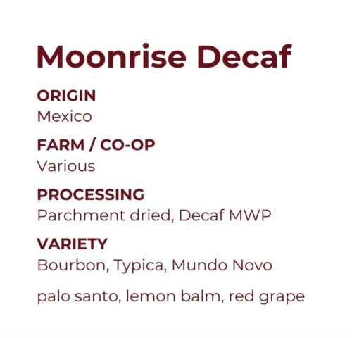 Moonrise Decaf