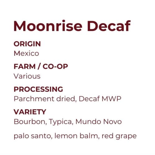 Moonrise Decaf